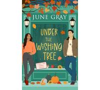 Under the Wishing Tree: A Small Town Romance Novella