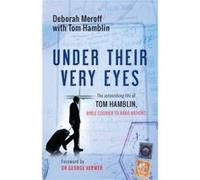 Under Their Very Eyes by Deborah Meroff Inconnu (Auteur)