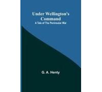 Under Wellington's Command