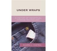 Under Wraps by Sharra L. Vostral Sharra L Vostral (Auteur)