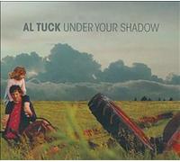 Tuck Al – Under Your Shadow