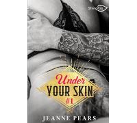 Under Your Skin Tome 1