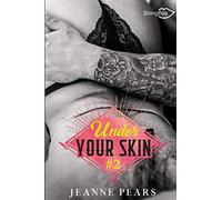 Under Your Skin Tome 2