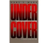 Undercover, 20th Century Fund Series Gary Marx (Auteur)
