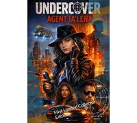 Undercover Agent Ia’lena: First Limited Collector Edition