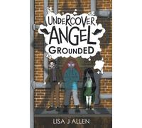 Undercover Angel: A Humorous Middle Grade Adventure with a Supernatural Twist