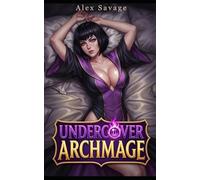 Undercover Archmage: Ravenwick Academy Book 1
