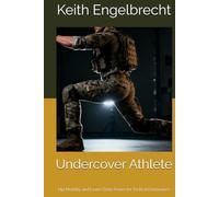 Undercover Athlete: Hip Mobility and Lower Body Power for Tactical Dominance