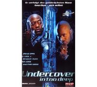 Undercover - In too Deep [VHS]