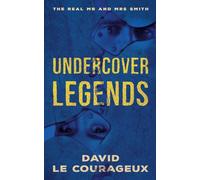 Undercover Legends: The Real Mr and Mrs Smith