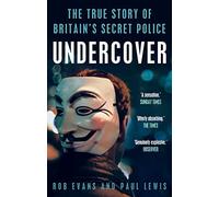 Undercover: The True Story of Britain's Secret Police
