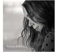 Jarosz, Sarah - Undercurrent-Digi [Import]