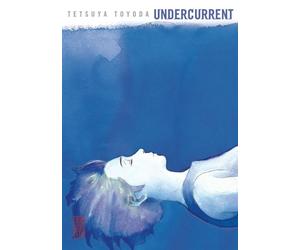 Undercurrent - Tetsuya Toyoda - Kana Eds - broché - Manga