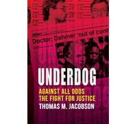 Underdog: Against All Odds, The Fight For Justice