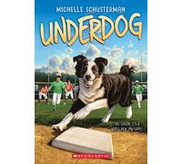 Underdog - Michelle Schusterman - Scholastic Inc. - ebook (ePub) - Livre