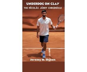 Underdog on Clay: The Nicolás Jarry Chronicle