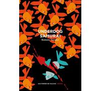 Underdog Samouraï - Romain Ternaux - Aux Forges Vulcain - broché - Roman