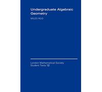 Undergraduate Algebraic Geometry