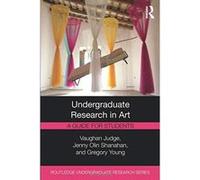 Undergraduate Research in Art (Routledge Undergraduate Research Series) - [Version Originale] Inconnu (Auteur)