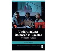 Undergraduate Research In Theatre