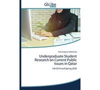 Undergraduate Student Research On Current Public Issues In Qatar