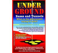 Underground Bases & Tunnels: What Is the Government Trying to Hide?