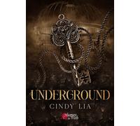 Underground - Cindy Lia - Plumes Du Web - broché - Roman