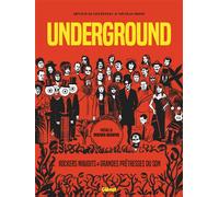 Arnaud Le Gouëfflec, Nicolas Moog – Underground – Grandes Prêtresses du Son et Rockers Maudits