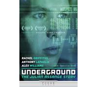 Underground: Julian Assange Story