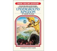 Underground Kingdom - Edward Packard - Choose Your Own Adventure/Open Road - ebook (ePub) - Livre