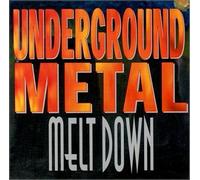 Underground Metal Meltdown (US [Import]