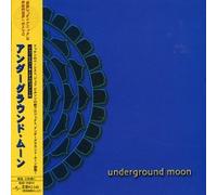 Underground Moon - Underground Moon