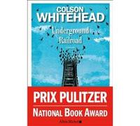 Underground Railroad Colson Whitehead (Auteur), Serge Chauvin (Traduction)