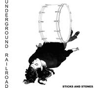 Underground Railroad Sticks and Stones (Vinyl) 12" Album