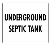 Underground Septic Tank Location Metal Tin Sign 12x8 Inch