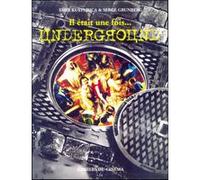 Underground Serge Grunberg (Auteur), Emir Kusturica (Auteur)