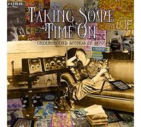 Various Artists – Taking Some Time On: Underground Sounds of 1970 – Coffret CD
