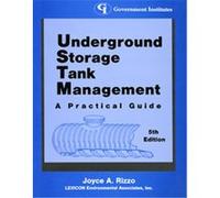 Underground Storage Tank Management David J. Piercey, Joyce A. Rizzo, Mitchell E. Burack, Robert D. Goldman, Warren Rogers (Auteur)