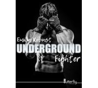 Underground t1 - Emilia Robinst - Butterfly Eds - broché - Roman