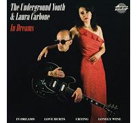 Underground Youth & Laura Carbone - In Dreams