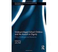 Underprivileged School Children And The Assault On Dignity