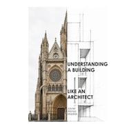 Understanding a building like an Architect
