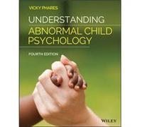 Understanding Abnormal Child Psychology by Vicky University of South Florida Phares Vicky University of South Florida Phares (Auteur)