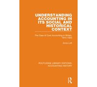 Understanding Accounting In Its Social And Historical Context