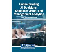 Understanding AI Decisions, Computer Vision, and Management Analytics