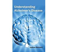 Understanding Alzheimer's Disease