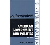 Understanding American Government and Politics by Duncan Watts Inconnu (Auteur)