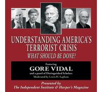 Understanding America's Terrorist Crisis: What Should Be Done? by Gore Vidal (2005-09-28)