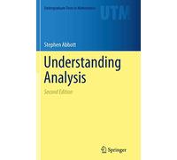 Understanding Analysis – Springer Verlag