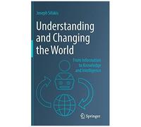 Understanding And Changing The World